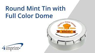 Round Mint Tin with Full Color Dome - Custom Mint Tin by 4imprint