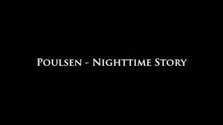 Poulsen - Nighttime Story