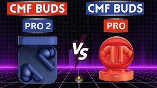 CMF Buds Pro 2 VS CMF Buds Pro