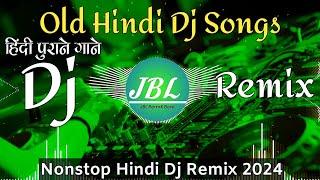 Dj Song || Top Dj | Hard Bass ️‍ | JBL Dj Remix | Old Hindi Dj Song | | Dj Remix Song 2024