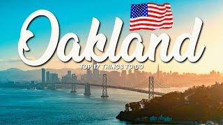 TOP 17 Things To Do In Oakland  Travel Guide