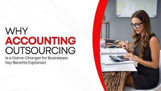 Financial Revolution: The Insider Guide on Why Accounting Outsourcing Is a Business Game-Changer!