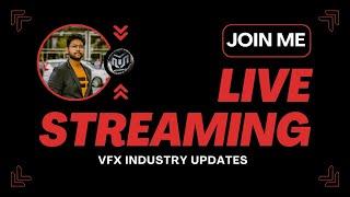 Last Live From this year 2024  |  VFX industry all updates