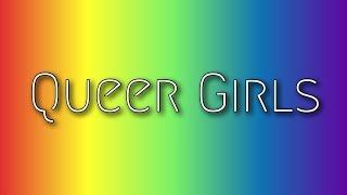 Queer Girls (Lyric Video)