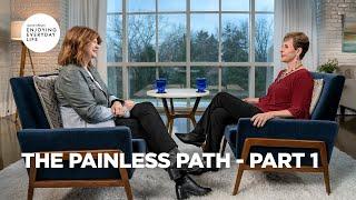 The Painless Path - Pt 1 | Enjoying Everyday Life | Joyce Meyer