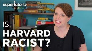 Is Harvard Racist? Thoughts on the recent lawsuit against the university.