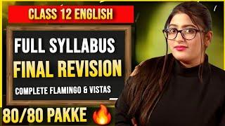 Class 12 english all chapter in one shot | Flamingo/Vistas final revision | Cbse Class 12 English