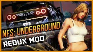 NFS: UNDERGROUND REDUX - ЛУЧШИЙ МОД НА ГРАФИКУ