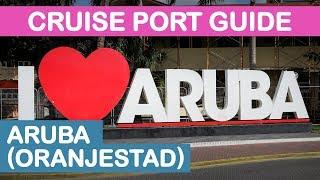 Aruba (Oranjestad) Cruise Port Guide: Tips and Overview