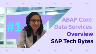 SAP TechBytes -- ABAP Core Data Services Overview