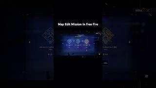 Map Edit Mission In Free Fire #freefire #shorts #mission
