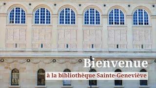 Bienvenue à la bibliothèque Sainte-Geneviève