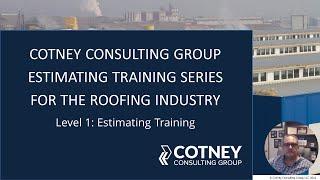 Master the Art of Roofing Estimating – Cotney Consulting Estimating Training Series