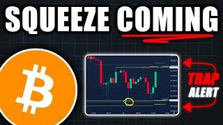 BITCOIN: Don’t Get Trapped! (squeeze coming) - Bitcoin Price Prediction Today