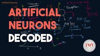 But what is an Artificial Neuron? | Artificial Neurons decoded