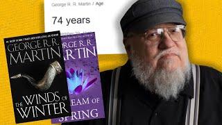 What Is Really Taking So Long with The Winds of Winter?