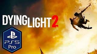 INSANE Dying Light 2 PS5 Pro Gameplay [Enhanced] [Ray Tracing] [120fps]