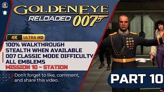 Goldeneye 007 Reloaded 100% Walkthrough - 007 Classic Difficulty - Part 10 STATION