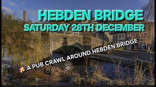 A Full Pub Crawl Around Hebden Bridge (Yorkshire, Todmorden, Halifax, Huddersfield, Bradford)