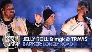 Jelly Roll & mgk & Travis Barker: Lonely Road | The Tonight Show Starring Jimmy Fallon