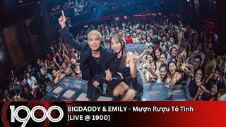 BigDaddy & Emily - Mượn Rượu Tỏ Tình [LIVE @ 1900 Future Hits]