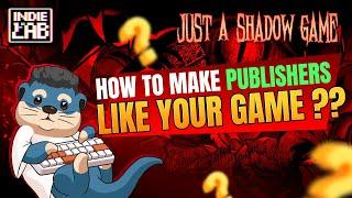 Cách để Indie Game Dev tìm Publisher trên Steam – Hướng dẫn chi tiết từ A đến Z
