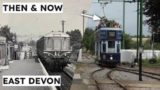 Then and Now - East Devon Railways