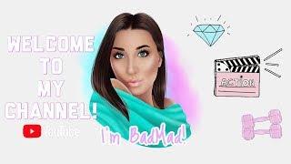 WELCOME TO MY CHANNEL | BadMad