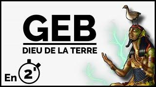 GEB - Dieu de la terre | (en 2 minutes)