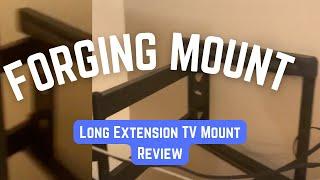 FORGING MOUNT Long Extension TV Mount Review