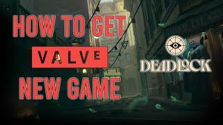 How to get Deadlock | Valve's new game