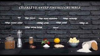 Çilekli ve Antep Fıstıklı Crumble (Kırıntı Turta) Tarifi - beIN GURME