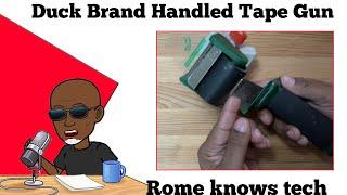 Duck Brand Handled Tape Gun - Rome Knows Tech