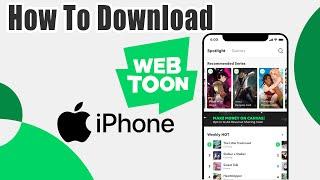 How To Download Webtoon On Iphone | Install Webtoon App