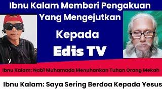 Di Depan EDIS TV Ibnu Kalam Ngaku Sering Berdoa Kepada Tuhan Yesus