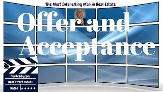 Understanding Real Estate - Offer and Acceptance - How To Information on Buying and Selling