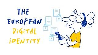 DIGITAL EXPLORERS – WHAT IS EUROPEAN DIGITAL INDENTITY