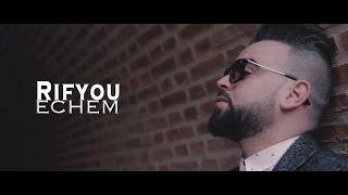 Rifyou | EChem | [ EXCLUSIVE Music Video ]