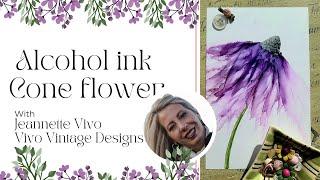 Alcohol ink Cone Flower