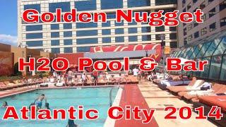 Travel: Golden Nugget - H2O Pool & Bar - Atlantic City NJ - 2014