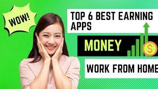 Top 6 Best Earning Apps 2024 | How To Make Money Online | हर दिन 3000 कमाए