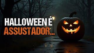 CASOS REAIS E HORRIVEIS DE HALLOWEEN