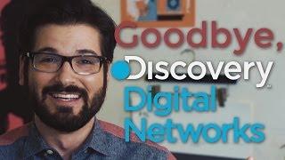 Goodbye, Discovery Digital Networks