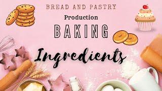 Baking Ingredients| Bread & Pastry Production