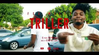 Fsg Millz - Triller (Official Video)