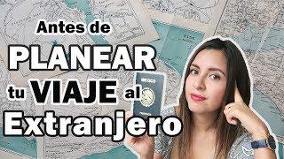 6 cosas que necesitas antes de VIAJAR al EXTRANJERO?