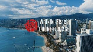 WAIKIKI BEACH  DRONE FOOTAGE