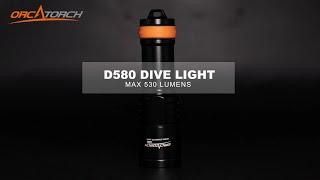 Introducing OrcaTorch D580 Dive Light