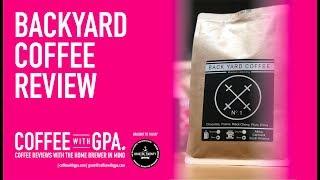 The Coffee Taste Test - Back Yard Coffee Review