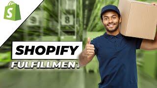 Shopify Fulfillment - So optimierst Du deine Versandprozesse